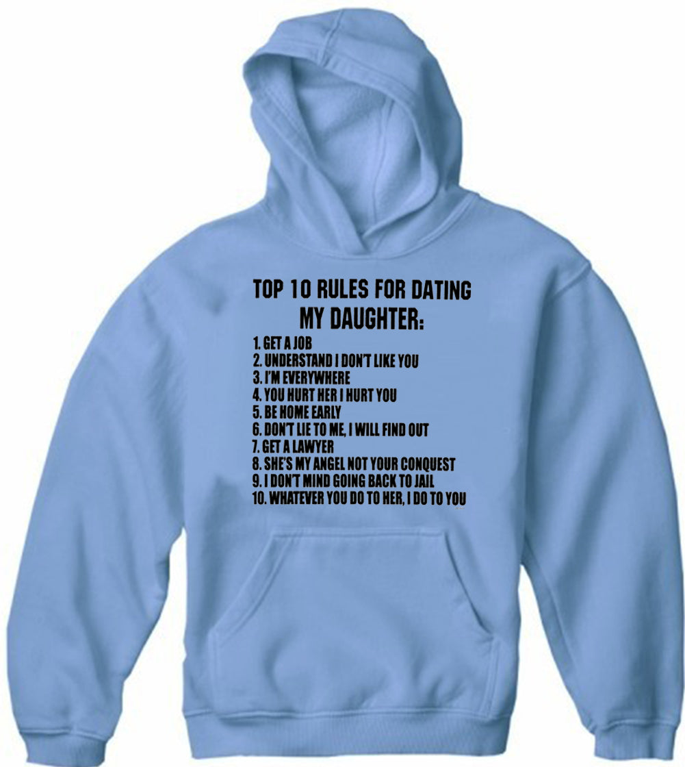 Top 10 Rules For Dating My Daughter Adult Hoodie