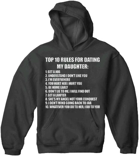 Top 10 Rules For Dating My Daughter Adult Hoodie