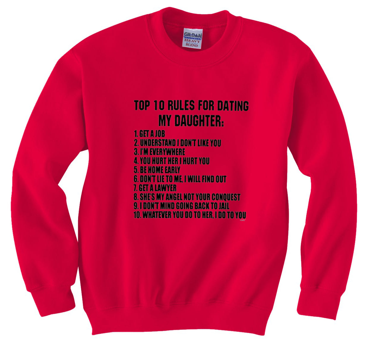 Top 10 Rules For Dating My Daughter Crew Neck Sweatshirt
