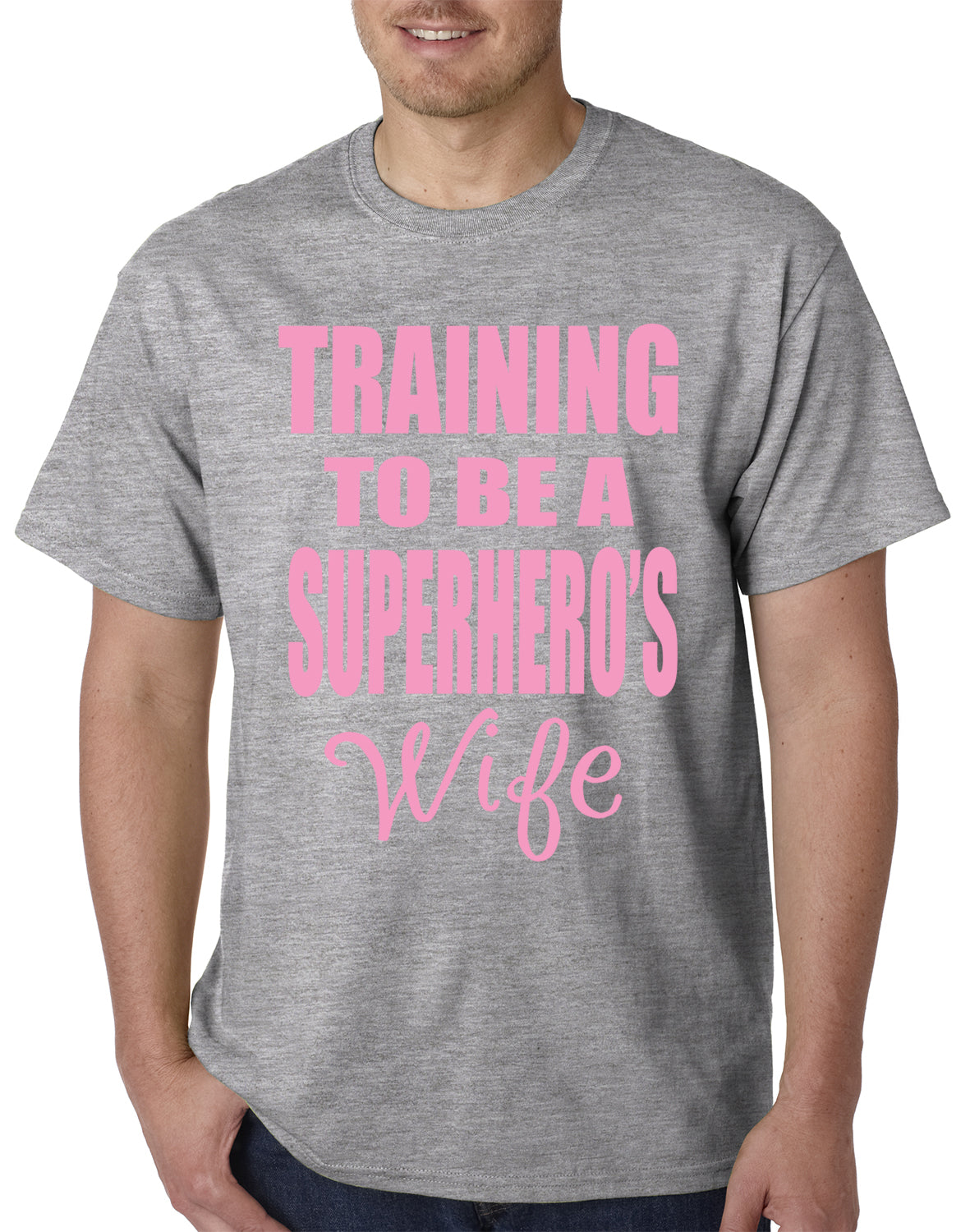 Training To Be A Superhero's Wife Mens T-shirt