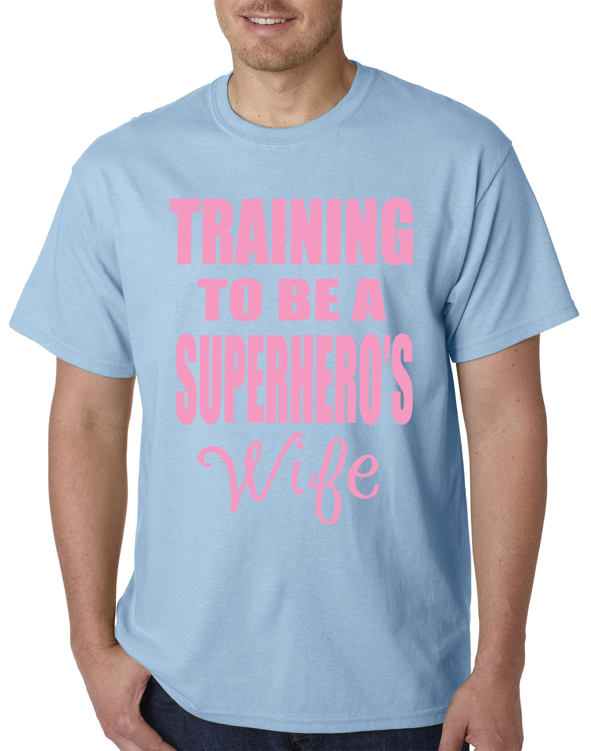 Training To Be A Superhero's Wife Mens T-shirt