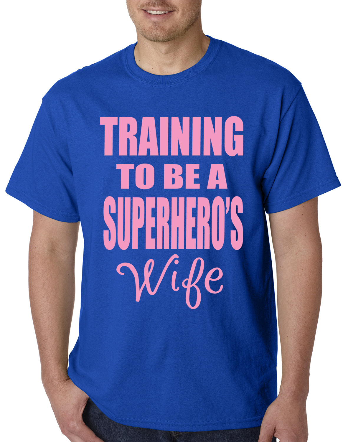 Training To Be A Superhero's Wife Mens T-shirt