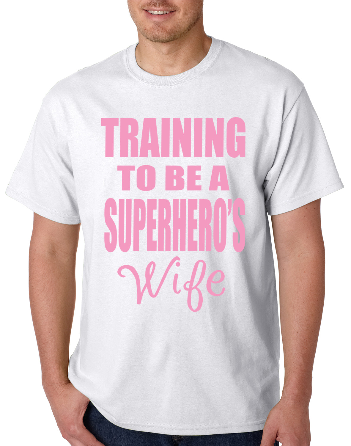 Training To Be A Superhero's Wife Mens T-shirt