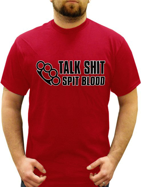 Trouble Maker Tees - Talk Sh*t Spit Blood T-Shirt