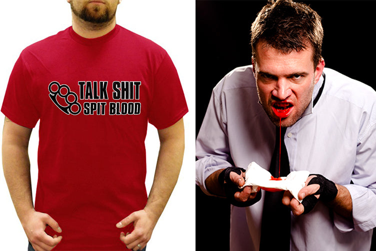 Trouble Maker Tees - Talk Sh*t Spit Blood T-Shirt