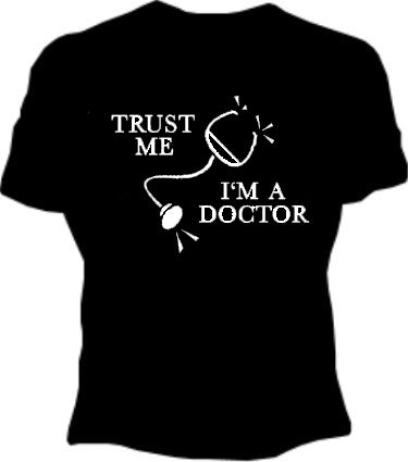 Trust Me I'm A Doctor Girl's T-Shirt