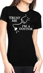 Trust Me I'm A Doctor Girl's T-Shirt