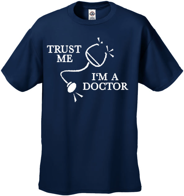 Trust Me I'm A Doctor T-Shirt