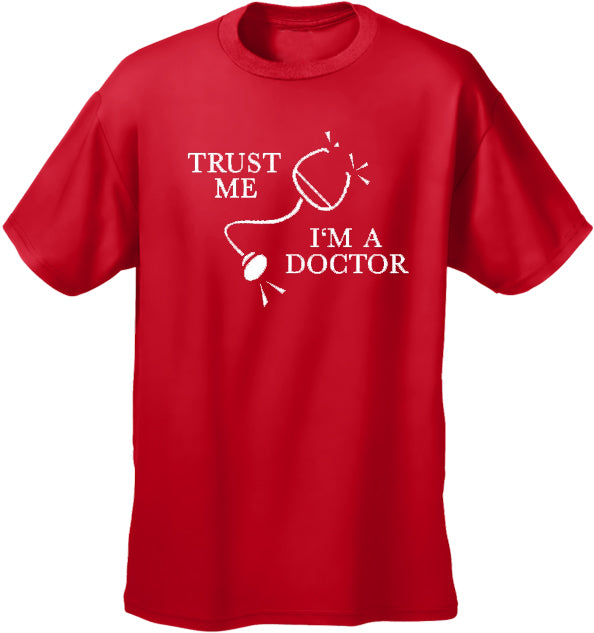 Trust Me I'm A Doctor T-Shirt