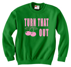 Turn That Cherry Out Crew Neck Sweatshirt