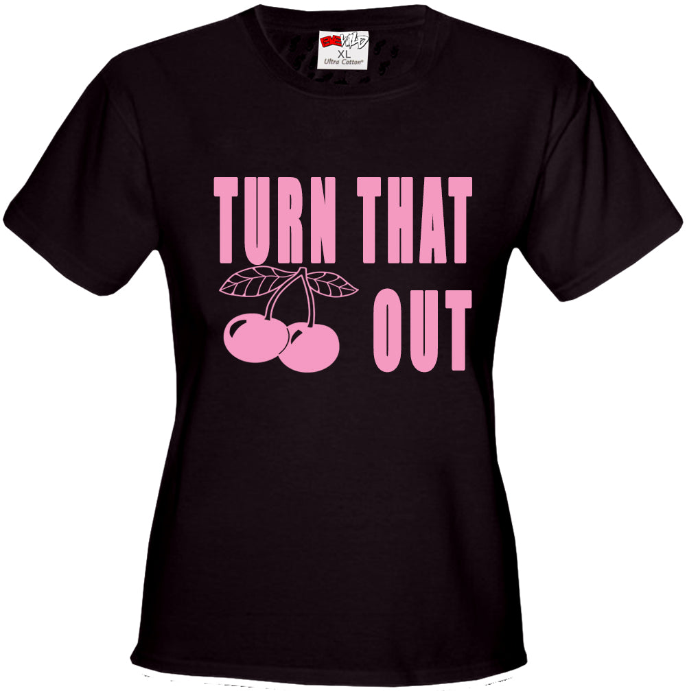 Turn That Cherry Out Girl's T-Shirt