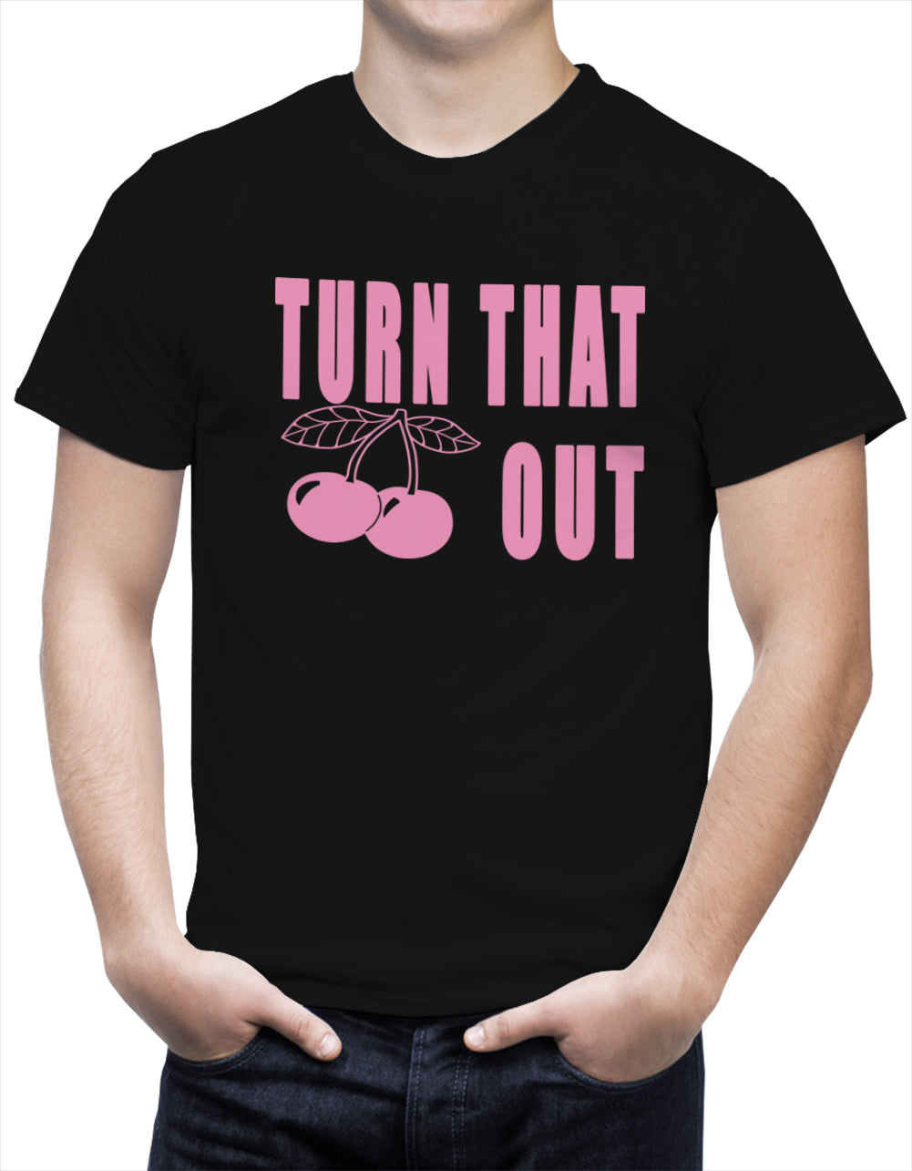 Turn That Cherry Out Men's T-Shirt