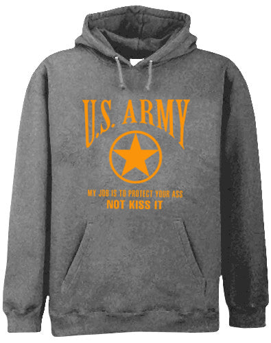 U.S. Army Protect Your Ass Not Kiss It Adult Hoodie
