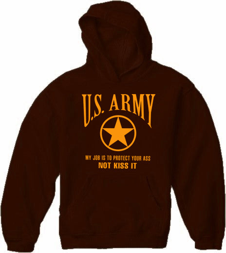U.S. Army Protect Your Ass Not Kiss It Adult Hoodie