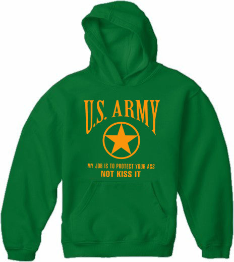 U.S. Army Protect Your Ass Not Kiss It Adult Hoodie