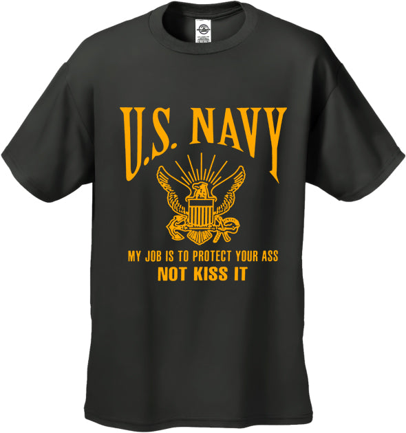 U.S. Navy Protect Your Ass Not Kiss It Men's T-Shirt