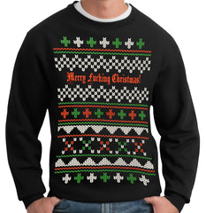 Ugly Christmas Sweater - Merry F*cking Christmas Crewneck Sweatshirt