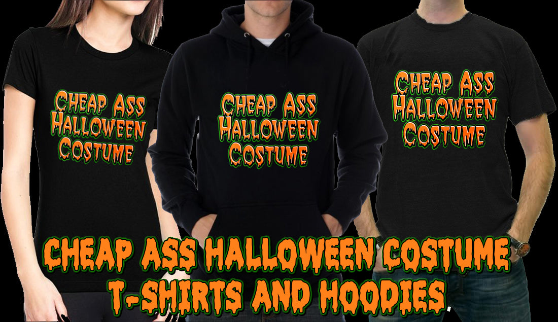 Cheap Ass Halloween Costume Girls T-Shirt
