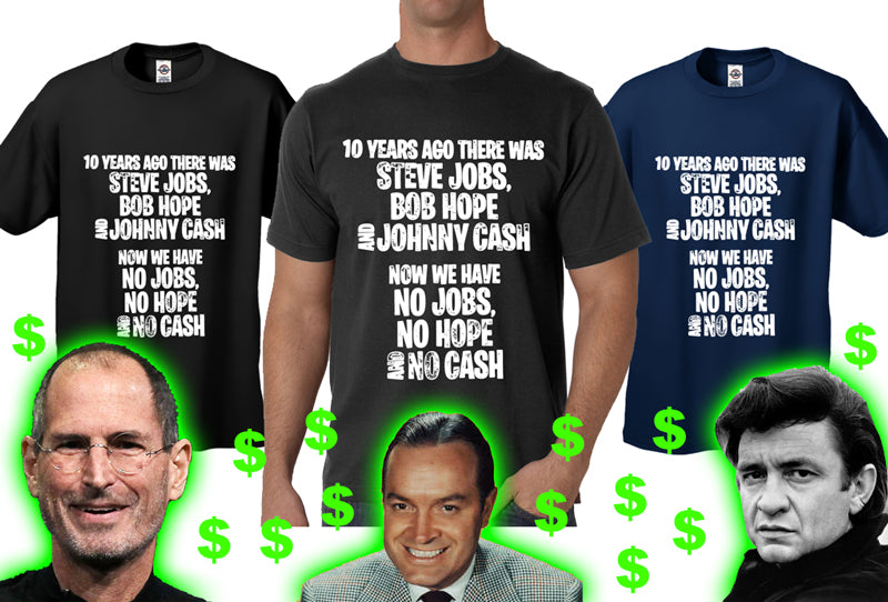 No Job No Hope And No Cash Men's T-Shirt