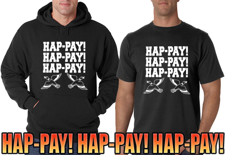 HAP-PAY! HAP-PAY! HAP-PAY! Adult Hoodie