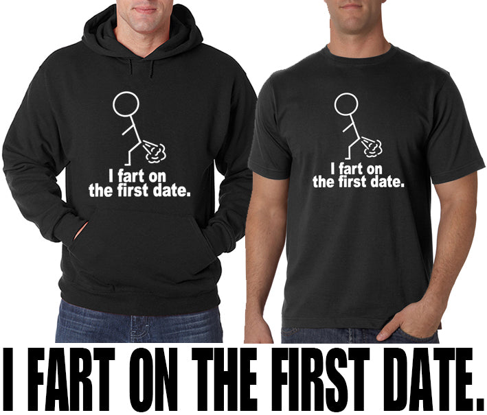 I Fart On The First Date Adult Hoodie