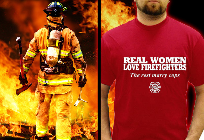 Real Women Love Firefighters Men's T- Shirt