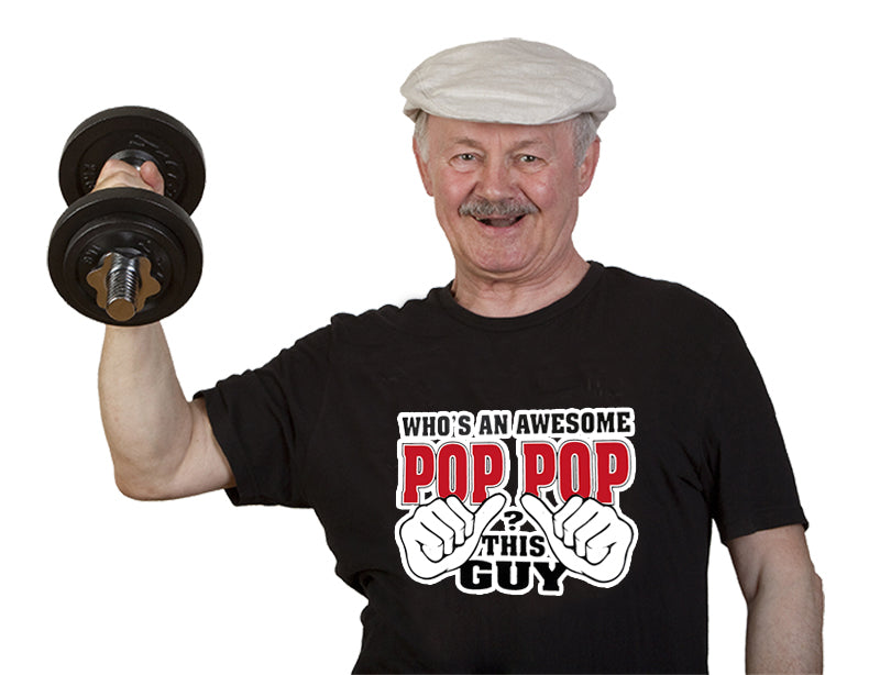 Who's An Awesome Pop Pop? This Guy Men's T-Shirt