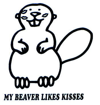 My Beaver Likes Kisses Girls T-Shirt