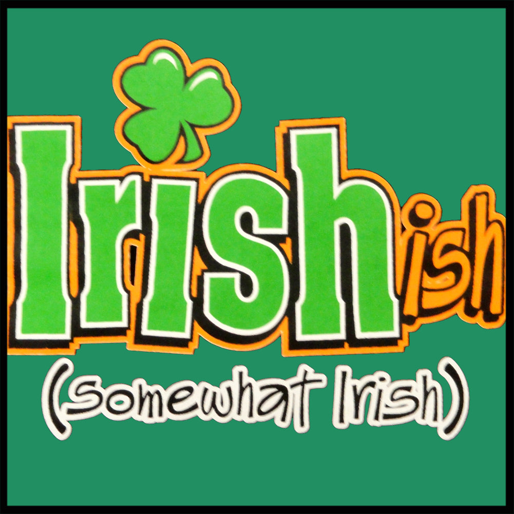 Irish-Ish Funny Girl's T-Shirt