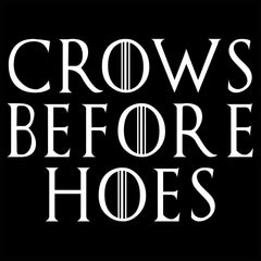 Crows Before Hoes Men's T-Shirt