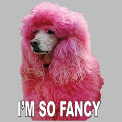 I'm So Fancy - Pink Poodle Ladies T-shirt