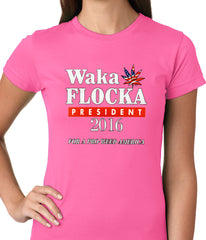 Waka Flocka for President 2016 Ladies T-shirt