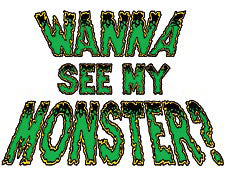 Wanna see My Monster Hoodie