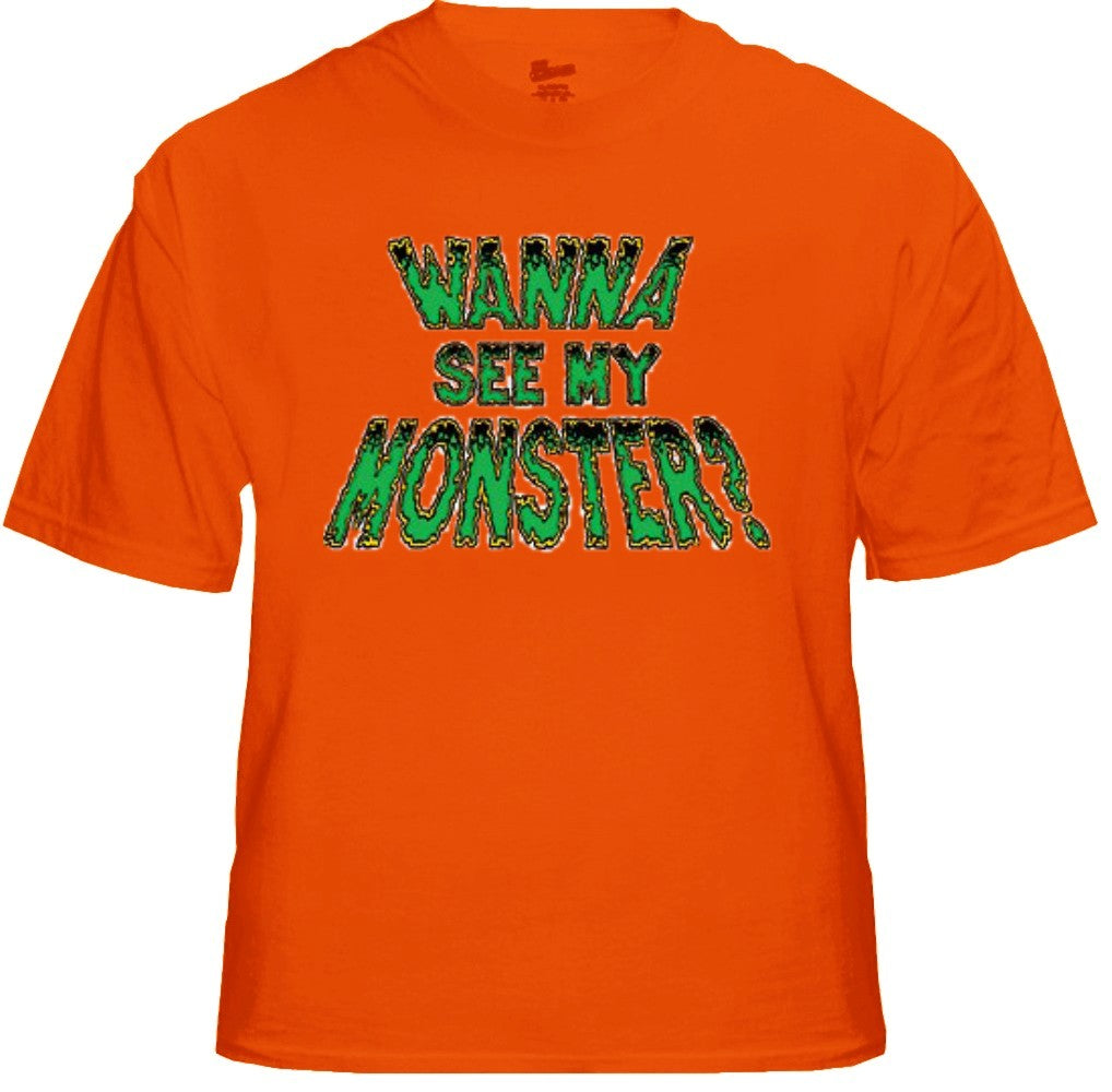 haloween T-Shirt - Wanna see My Monster T-Shirt
