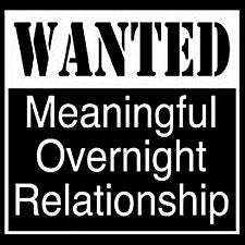 Wanted Meaningful Overnight Relationship Mens T-Shirt (Black)