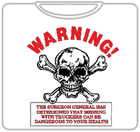 Warning Truckers Can Be Dangerous T-Shirt