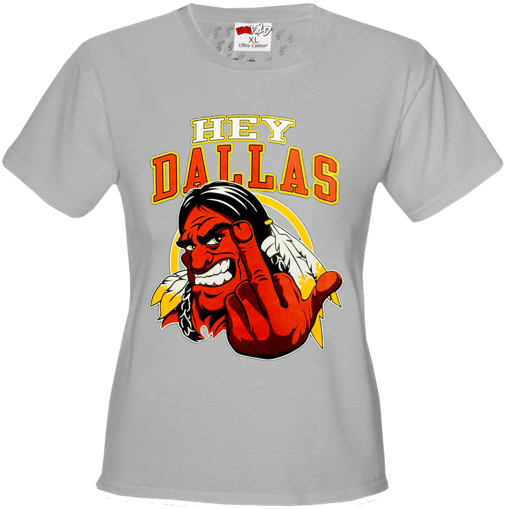 Washington Fan - Hey Dallas Girls T-shirt