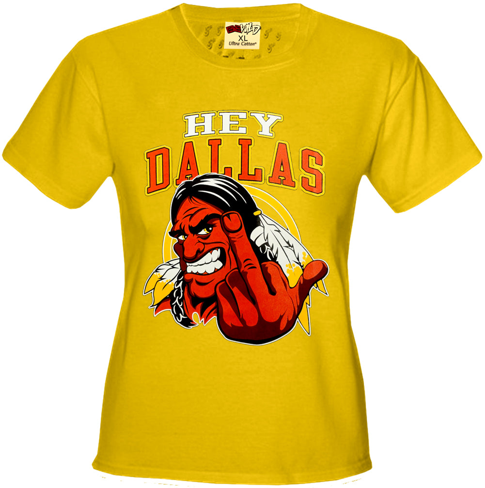 Washington Fan - Hey Dallas Girls T-shirt