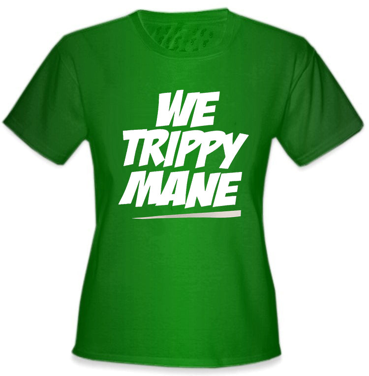 We Trippy Mane Girl's T-Shirt