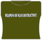 Weapons Of Mass Distraction Girls T-Shirt
