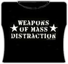 Weapons Of Mass Distraction Girls T-Shirt