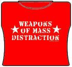 Weapons Of Mass Distraction Girls T-Shirt