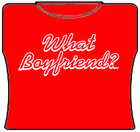 What Boyfriend Girls T-Shirt