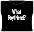 What Boyfriend Girls T-Shirt
