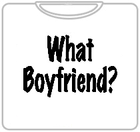 What Boyfriend T-Shirt (Mens)