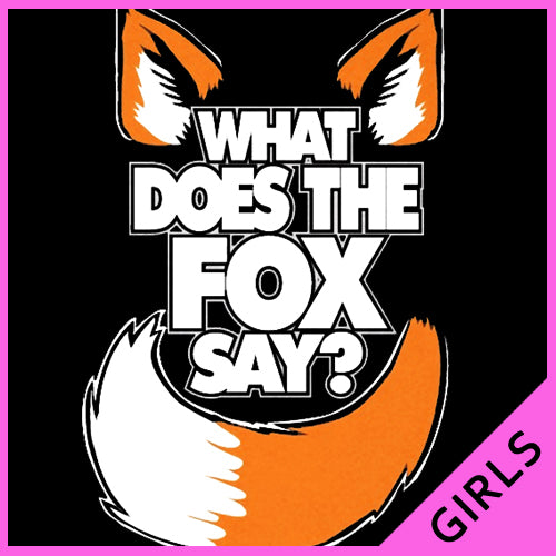 What Does The Fox Say? YLVIS YouTube Video Girl's T-Shirt