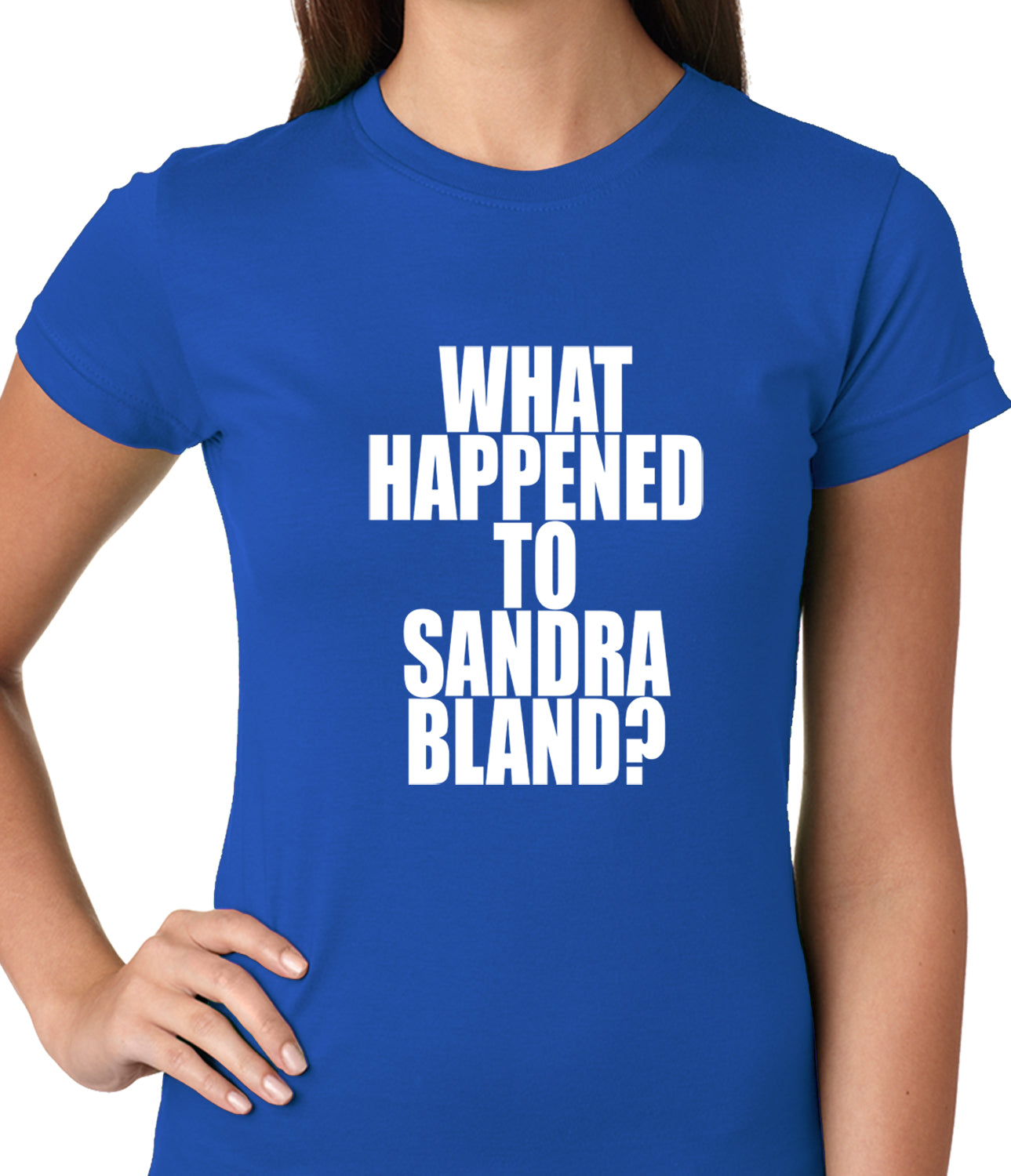 What Happened To Sandra Bland? Ladies T-shirt