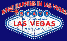What Happens in Vegas Stays In Vegas T-Shirt