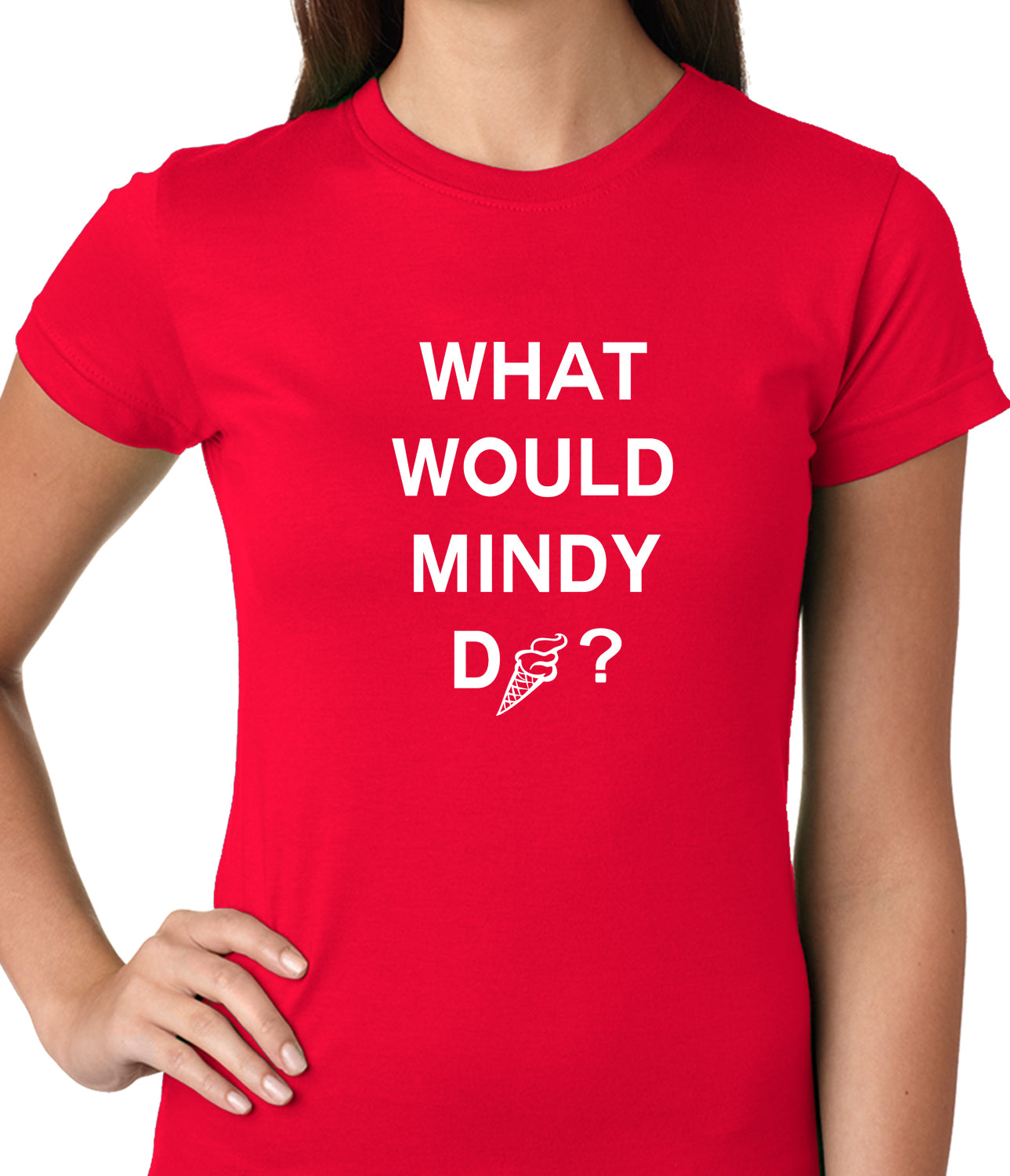 What Would Mindy Do? Eat Ice Cream Girls T-shirt