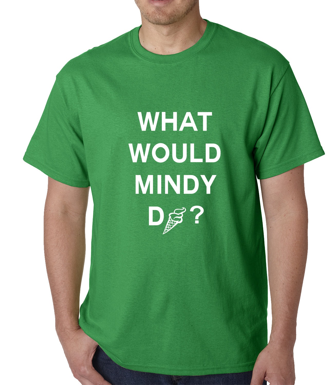 What Would Mindy Do? Eat Ice Cream Mens T-shirt